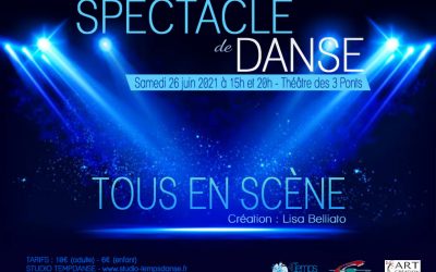 Spectacle de danse « Tous en Scène » 2021